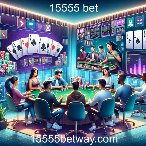 Poker Online no 15555 Bet: Estratégias e Diversão à Distância de um Clique